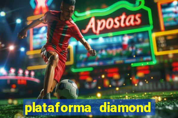 plataforma diamond 777 bet